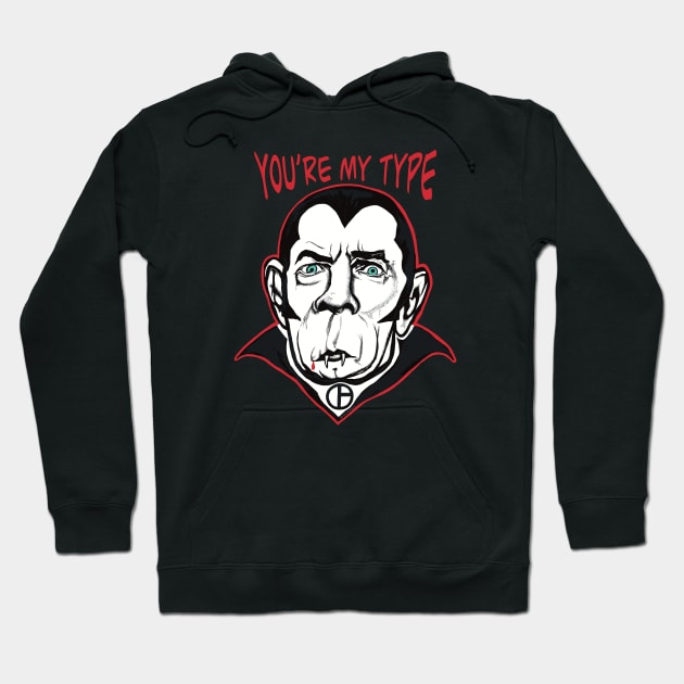 Dracula You’re My Type Hoodie by Art from the Blue Room